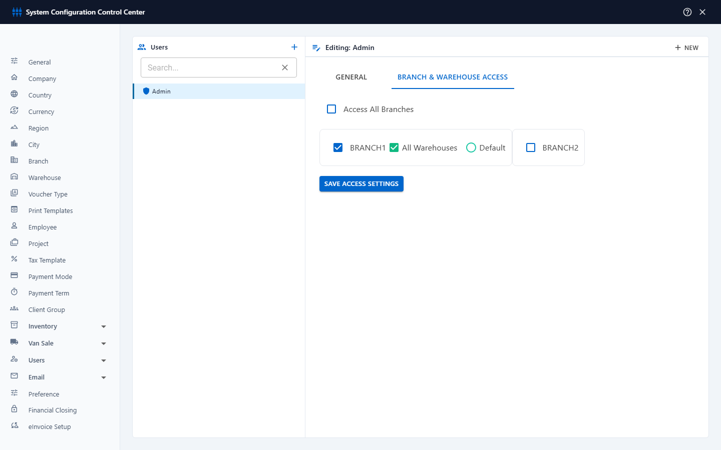 Branch and warehouse access for a user
